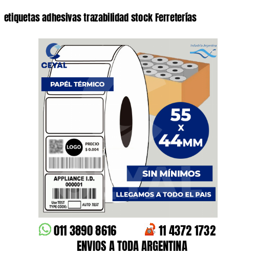 etiquetas adhesivas trazabilidad stock Ferreterías