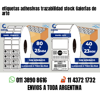 etiquetas adhesivas trazabilidad stock Galerías de arte