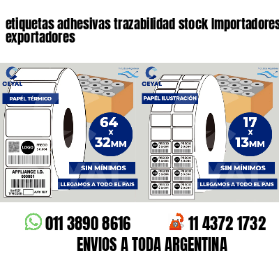 etiquetas adhesivas trazabilidad stock Importadores y exportadores