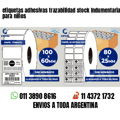 etiquetas adhesivas trazabilidad stock Indumentaria para niños