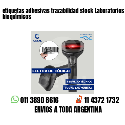 etiquetas adhesivas trazabilidad stock Laboratorios bioquímicos