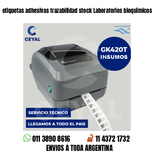 etiquetas adhesivas trazabilidad stock Laboratorios bioquímicos