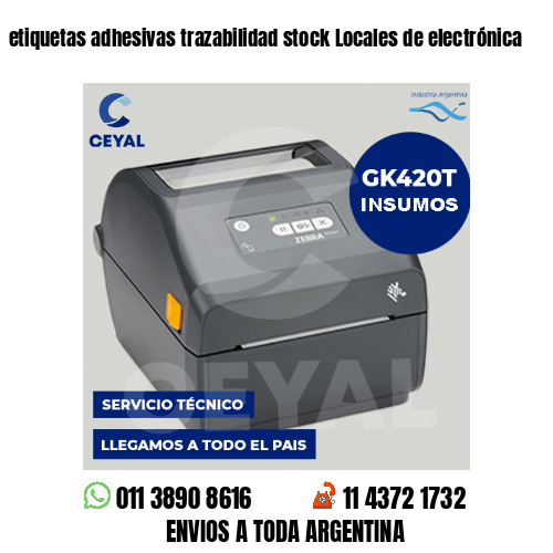 etiquetas adhesivas trazabilidad stock Locales de electrónica
