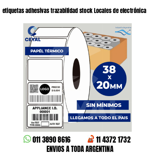 etiquetas adhesivas trazabilidad stock Locales de electrónica