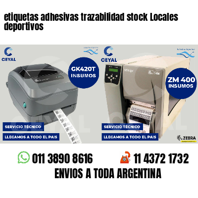 etiquetas adhesivas trazabilidad stock Locales deportivos