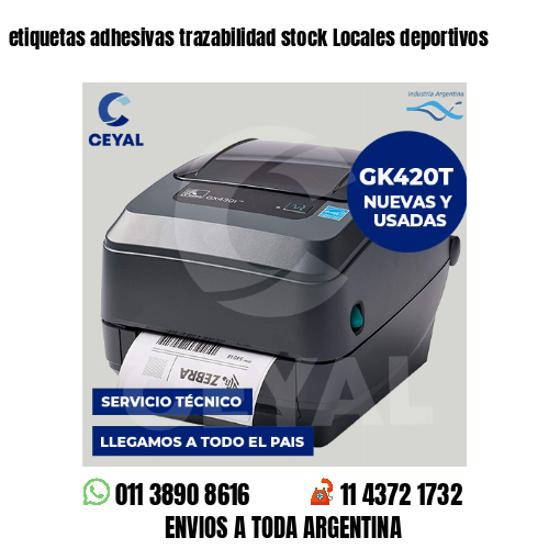 etiquetas adhesivas trazabilidad stock Locales deportivos