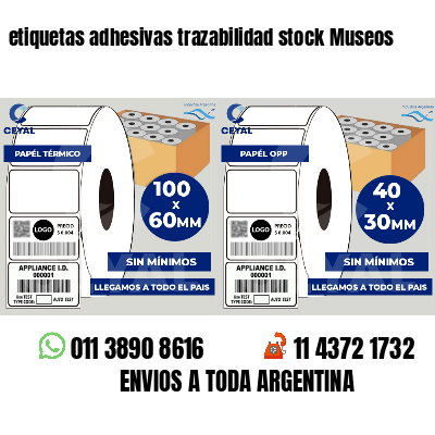 etiquetas adhesivas trazabilidad stock Museos