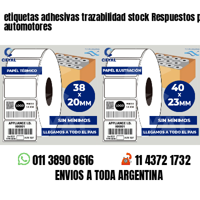 etiquetas adhesivas trazabilidad stock Respuestos para automotores