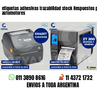 etiquetas adhesivas trazabilidad stock Respuestos para automotores