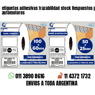 etiquetas adhesivas trazabilidad stock Respuestos para automotores