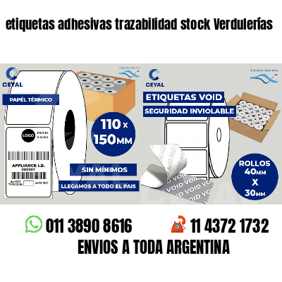 etiquetas adhesivas trazabilidad stock Verdulerías