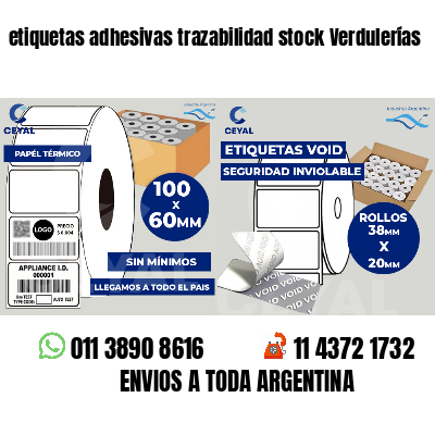 etiquetas adhesivas trazabilidad stock Verdulerías