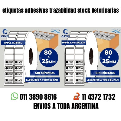 etiquetas adhesivas trazabilidad stock Veterinarias