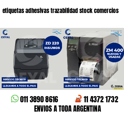 etiquetas adhesivas trazabilidad stock comercios