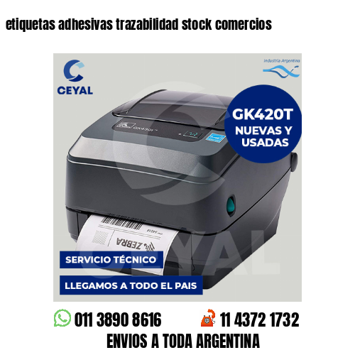 etiquetas adhesivas trazabilidad stock comercios