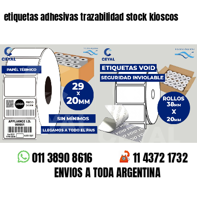etiquetas adhesivas trazabilidad stock kioscos