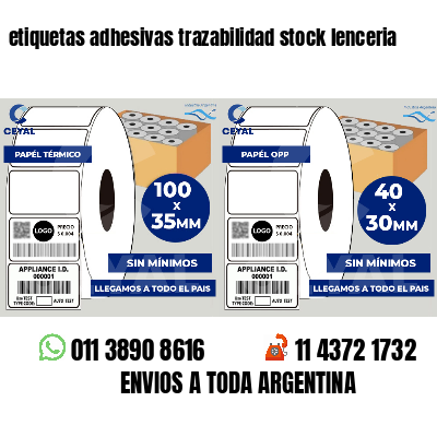 etiquetas adhesivas trazabilidad stock lenceria
