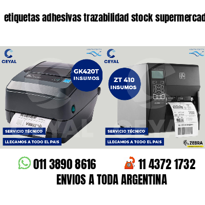 etiquetas adhesivas trazabilidad stock supermercados