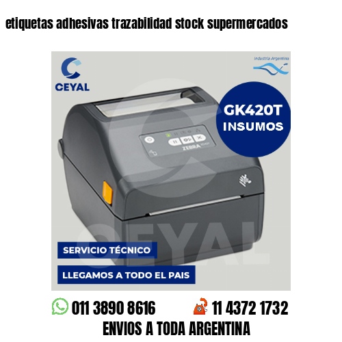 etiquetas adhesivas trazabilidad stock supermercados