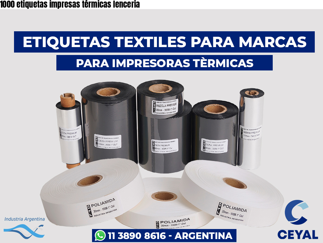 1000 etiquetas impresas térmicas lenceria
