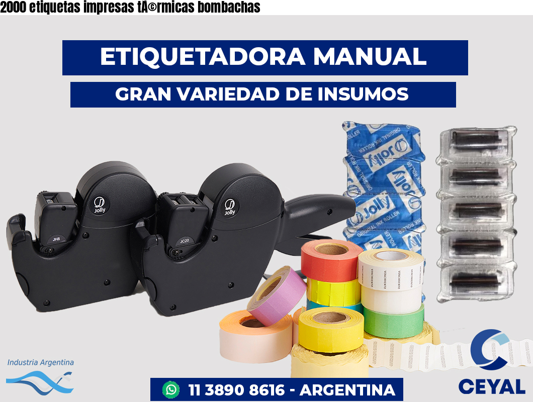 2000 etiquetas impresas tÃ©rmicas bombachas