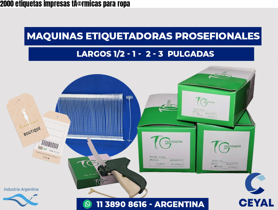 2000 etiquetas impresas tÃ©rmicas para ropa