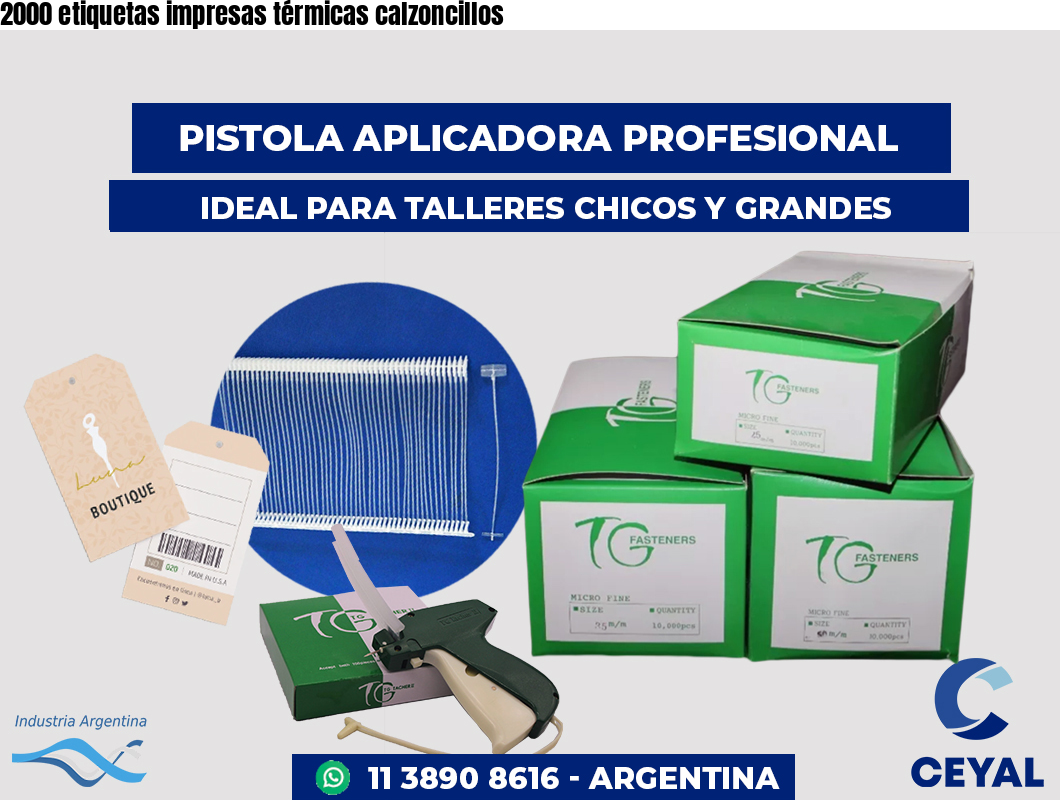 2000 etiquetas impresas térmicas calzoncillos