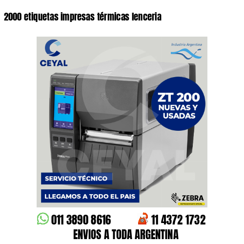 2000 etiquetas impresas térmicas lenceria