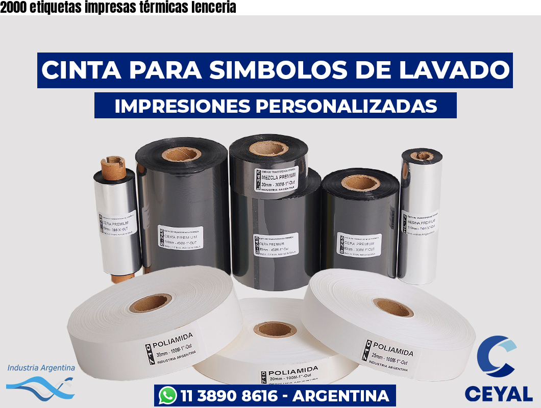 2000 etiquetas impresas térmicas lenceria