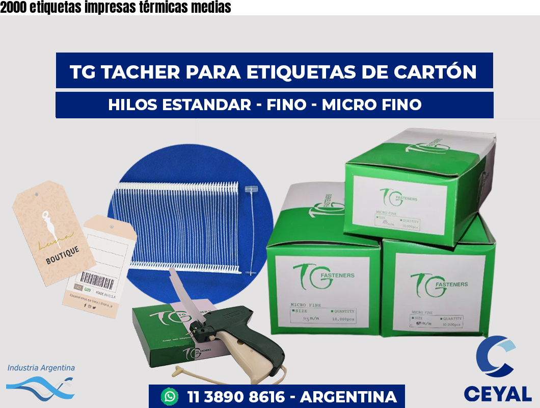 2000 etiquetas impresas térmicas medias