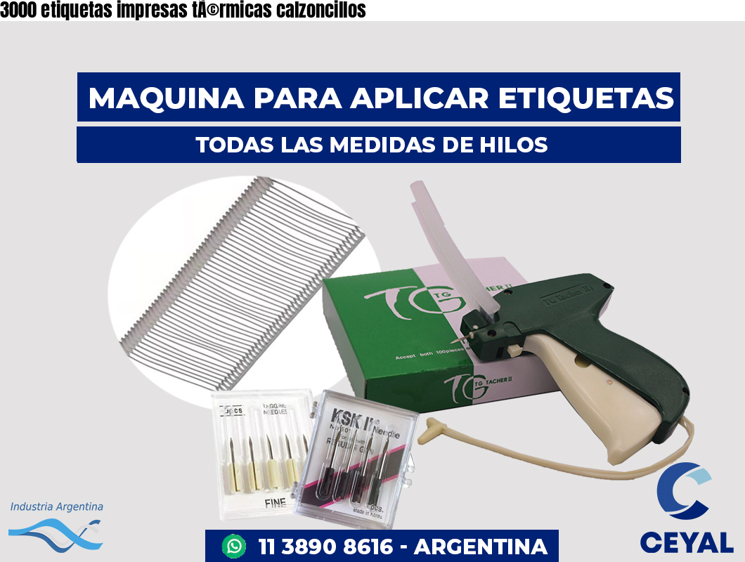 3000 etiquetas impresas térmicas calzoncillos