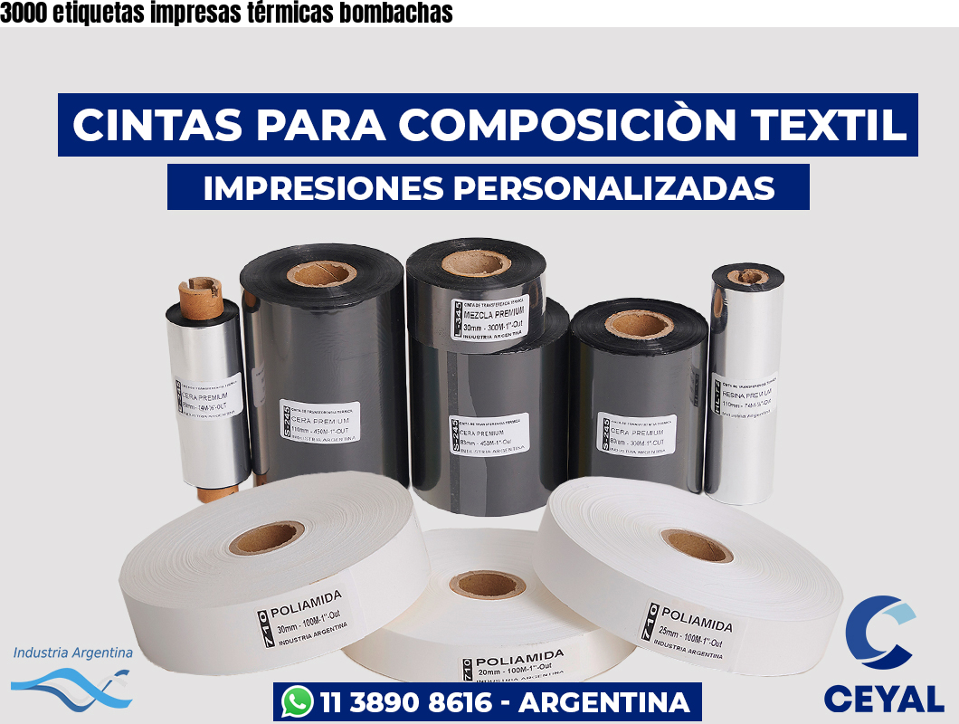 3000 etiquetas impresas térmicas bombachas