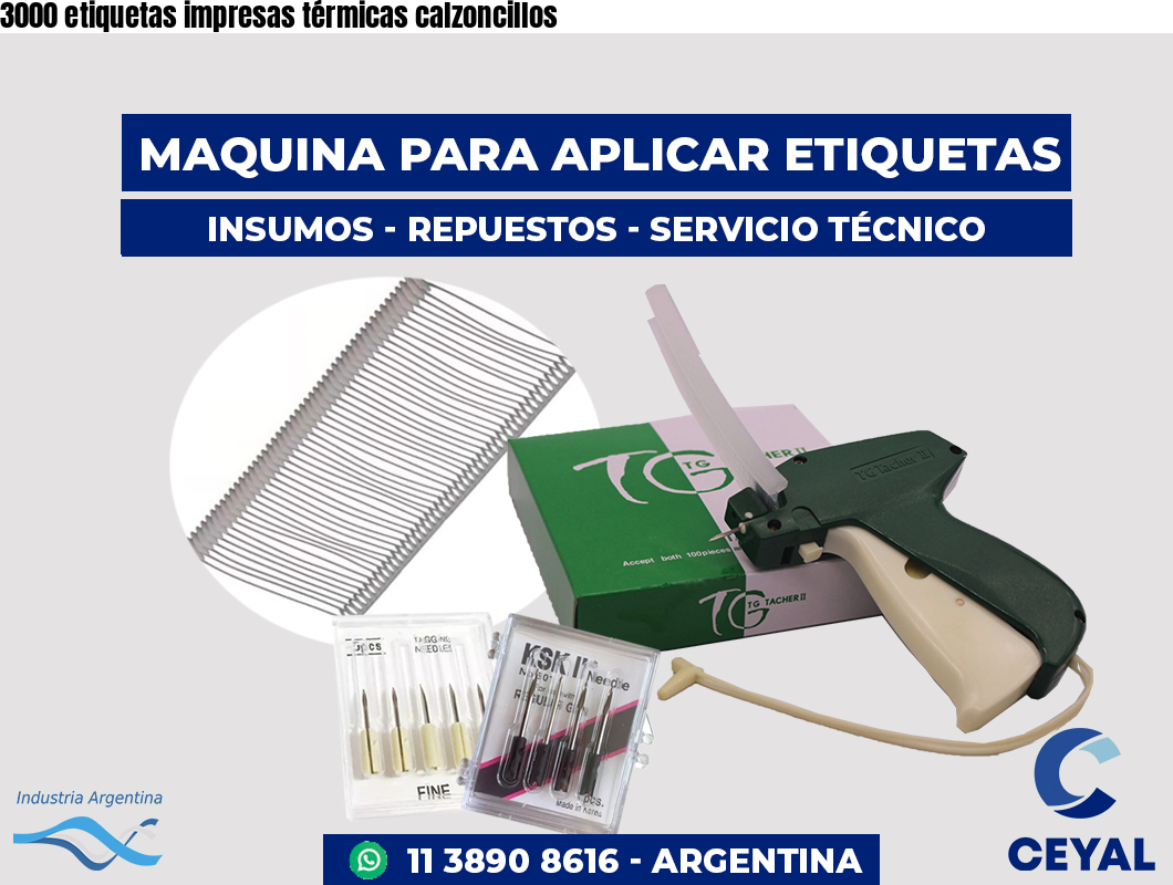 3000 etiquetas impresas térmicas calzoncillos