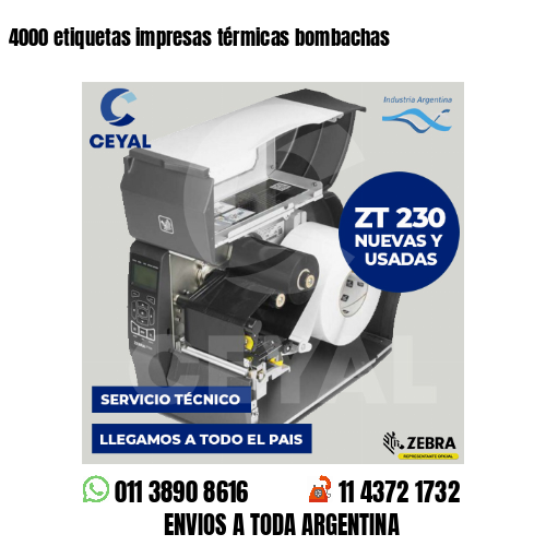4000 etiquetas impresas térmicas bombachas