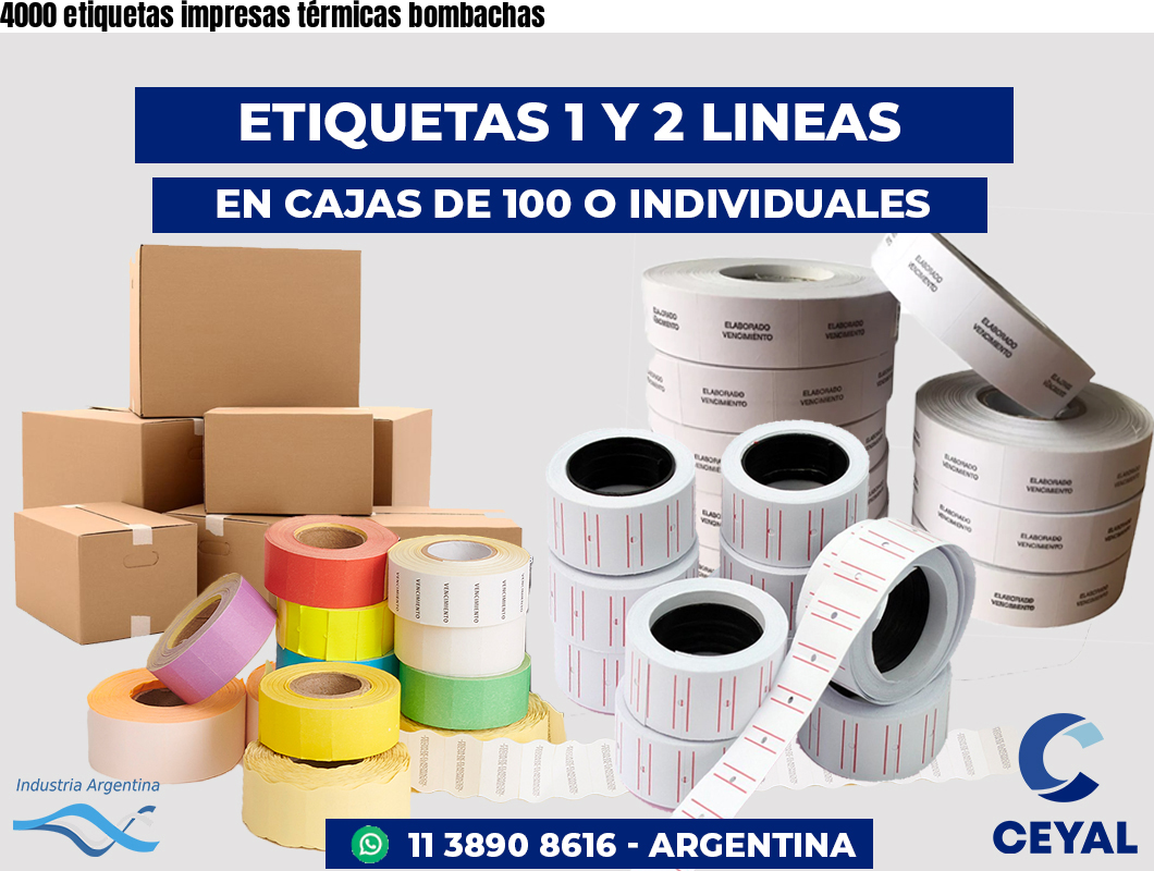 4000 etiquetas impresas térmicas bombachas