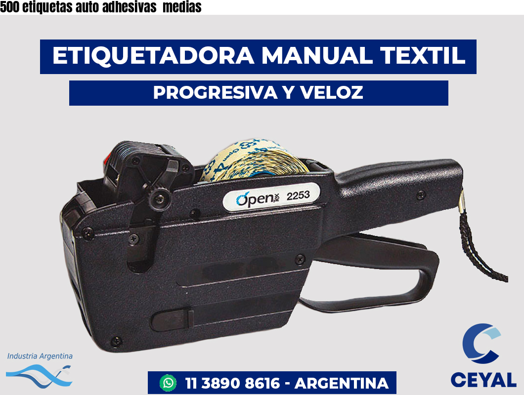 500 etiquetas auto adhesivas  medias