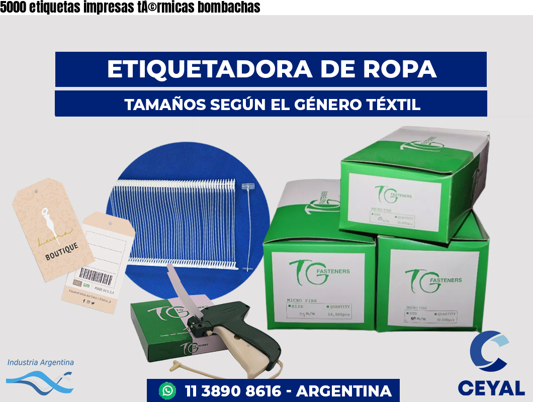 5000 etiquetas impresas térmicas bombachas