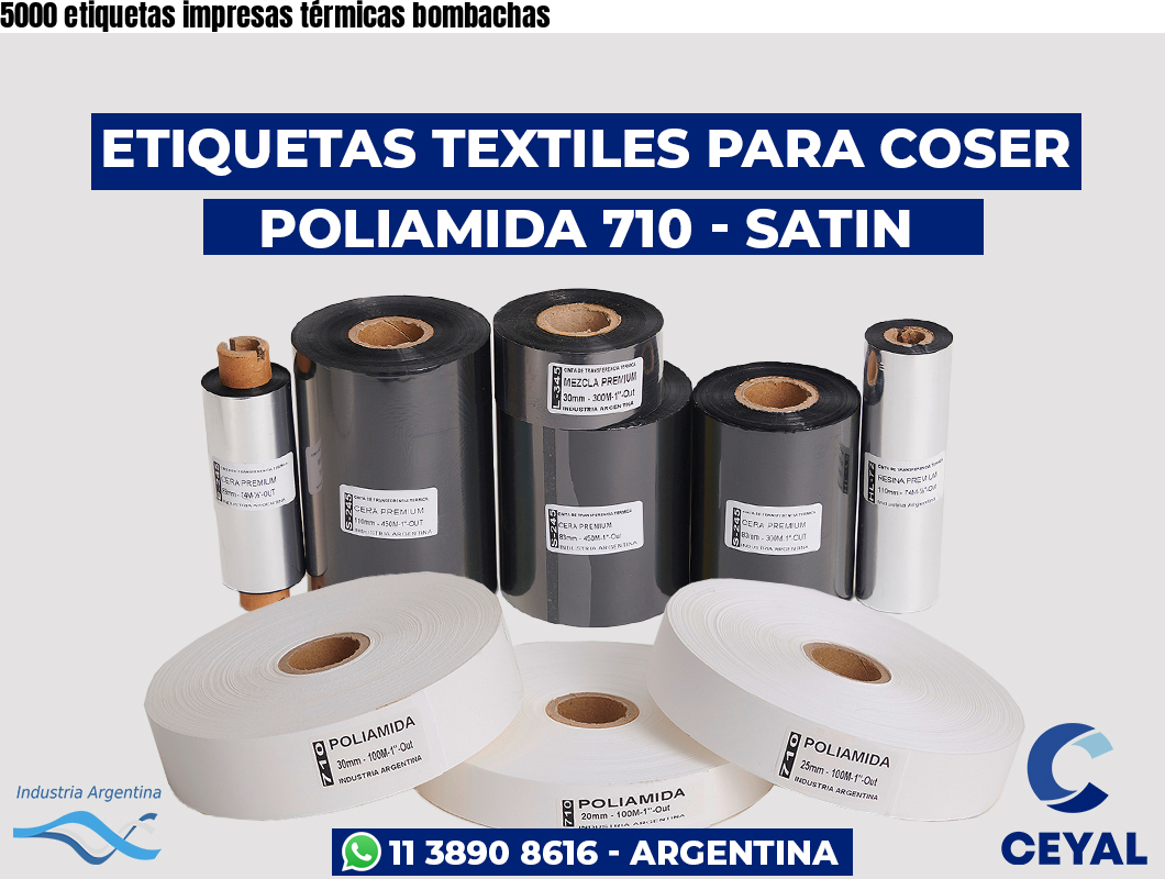 5000 etiquetas impresas térmicas bombachas