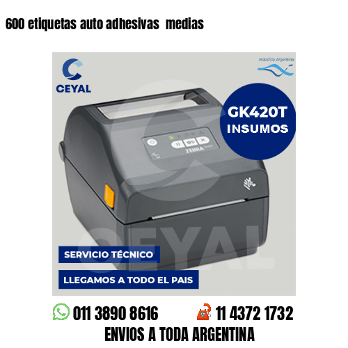 600 etiquetas auto adhesivas medias