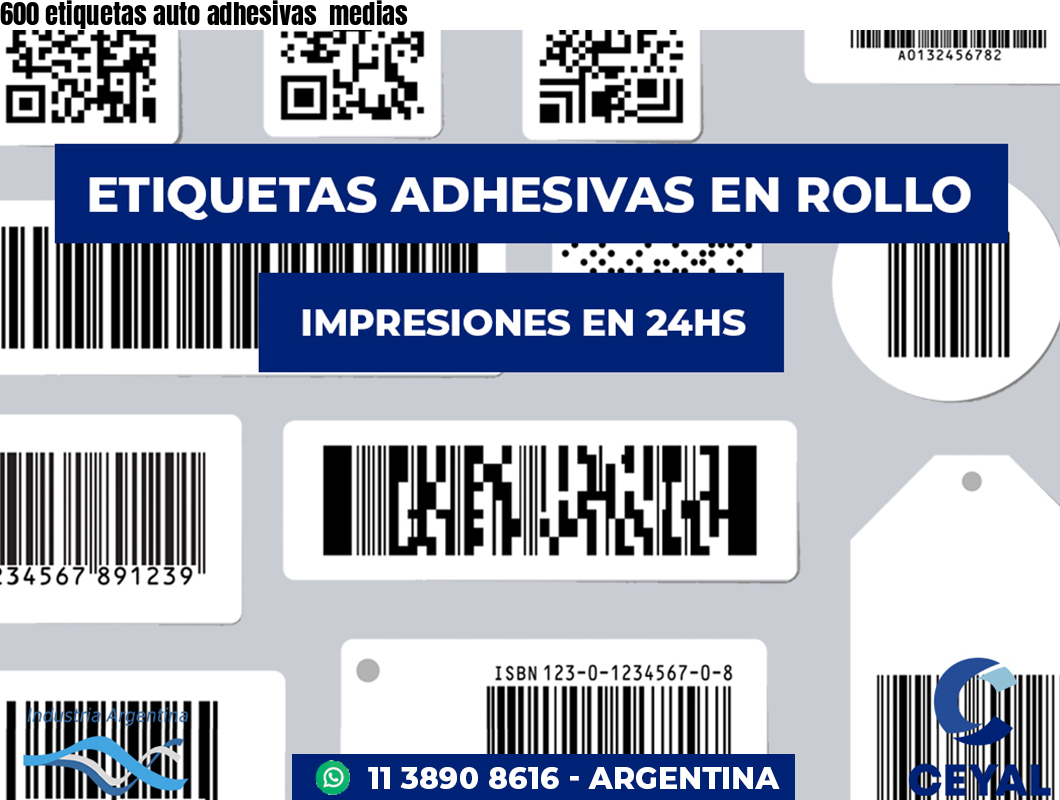 600 etiquetas auto adhesivas  medias