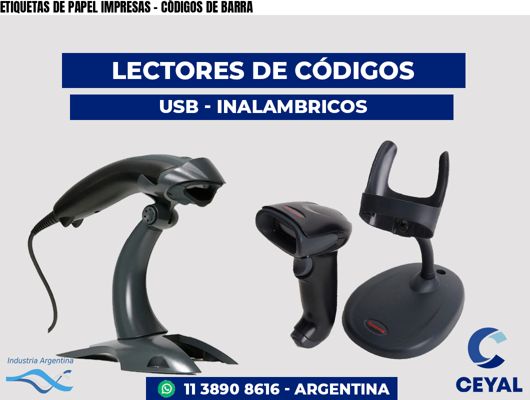 ETIQUETAS DE PAPEL IMPRESAS - CÓDIGOS DE BARRA