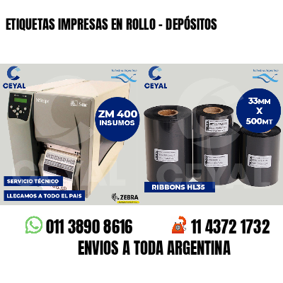 ETIQUETAS IMPRESAS EN ROLLO - DEPÓSITOS