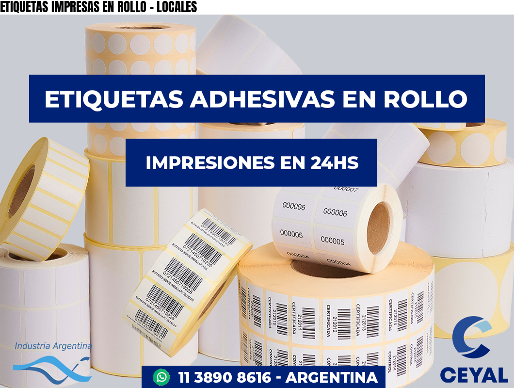 ETIQUETAS IMPRESAS EN ROLLO – LOCALES