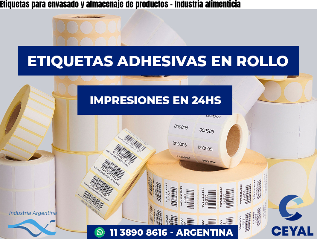Etiquetas para envasado y almacenaje de productos – Industria alimenticia