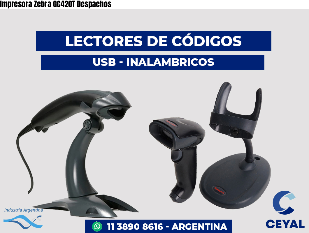 Impresora Zebra GC420T Despachos