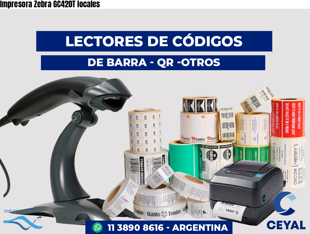 Impresora Zebra GC420T locales