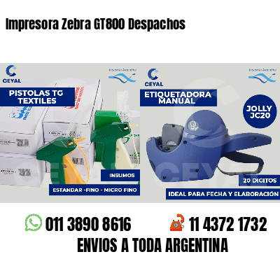 Impresora Zebra GT800 Despachos