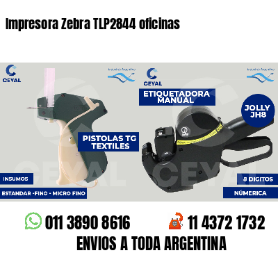Impresora Zebra TLP2844 oficinas