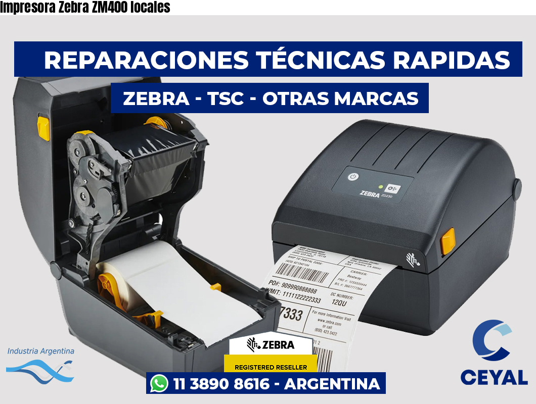 Impresora Zebra ZM400 locales