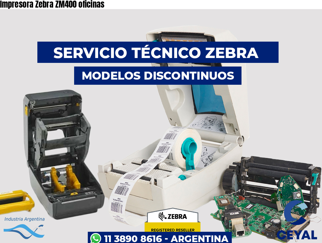 Impresora Zebra ZM400 oficinas